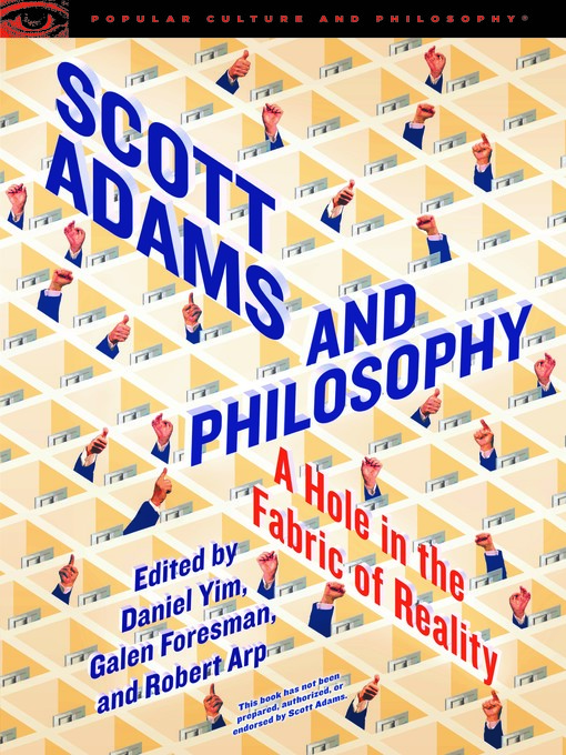 Title details for Scott Adams and Philosophy by Daniel Yim - Wait list